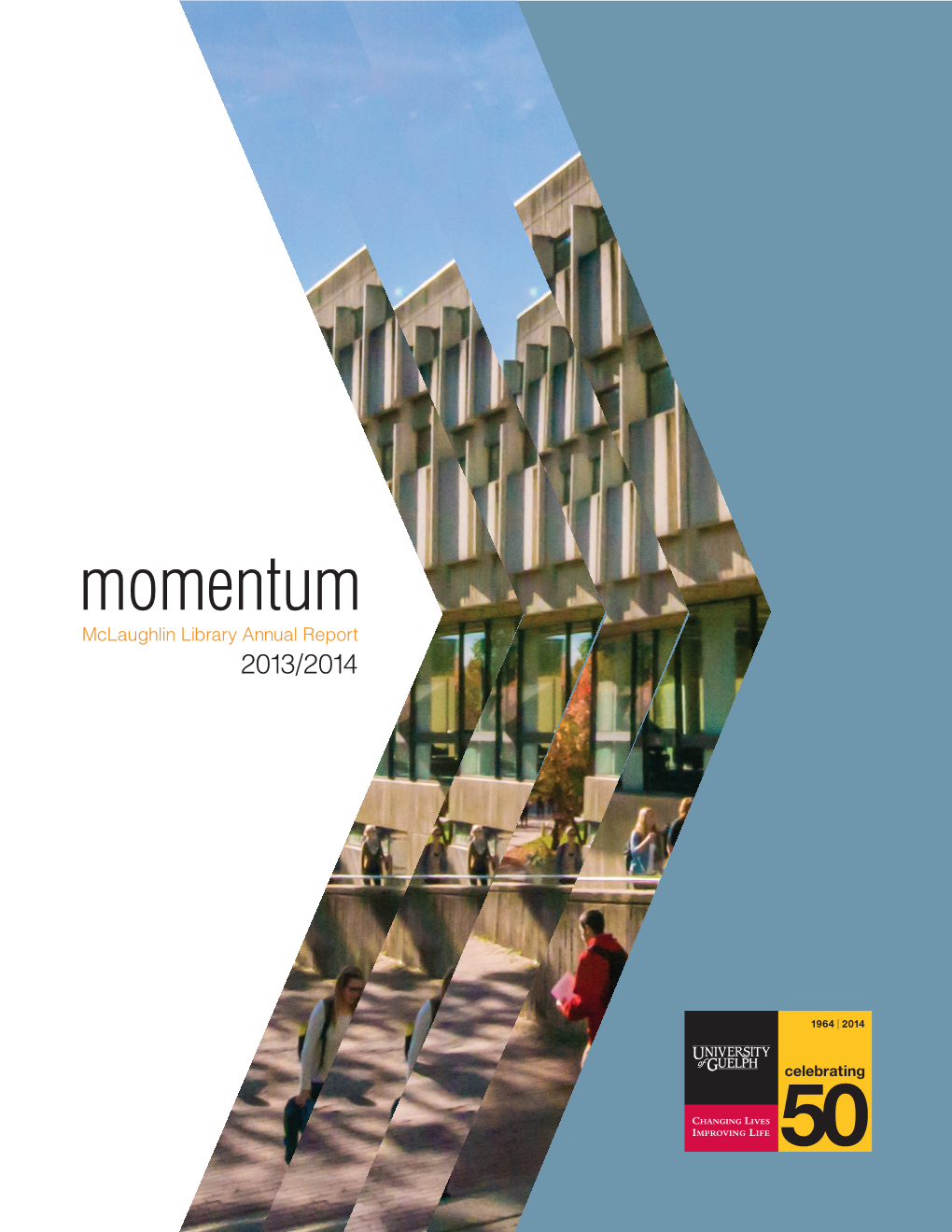 University of Guelph Mclaughlin Library Annual Report 2014