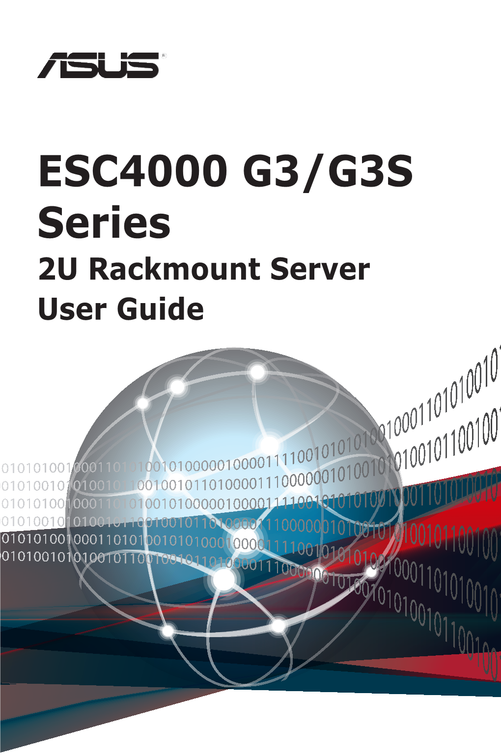 ESC4000 G3/G3S Series 2U Rackmount Server User Guide E9711 First Edition October 2014