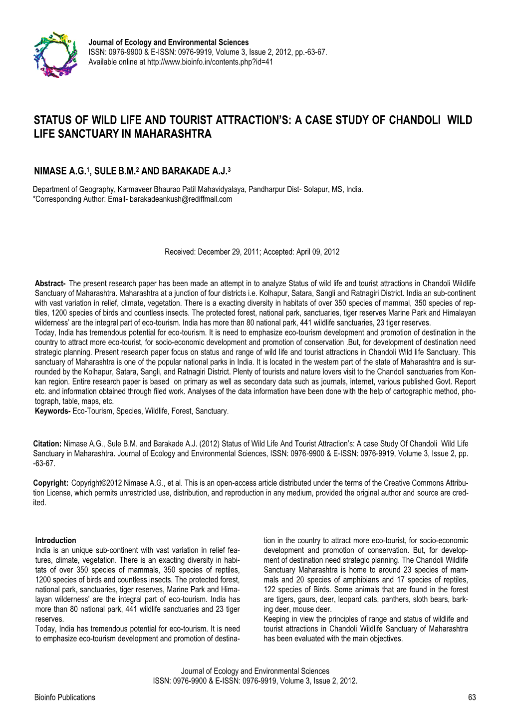 Status of Wild Life and Tourist Attraction's: a Case Study of Chandoli Wild Life Sanctuary in Maharashtra