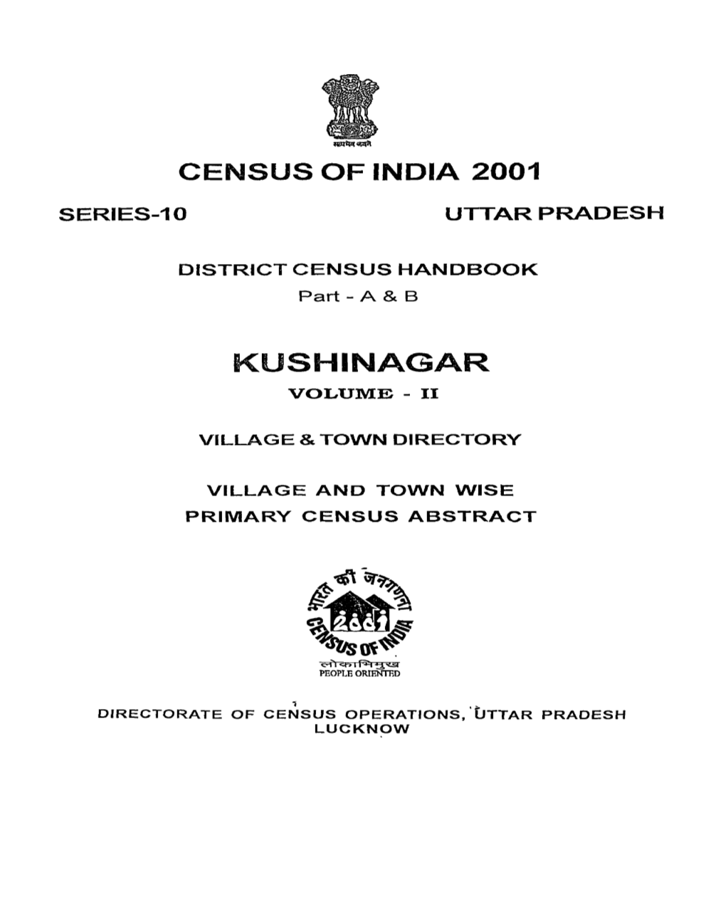 District Census Handbook, Kushinagar, Part XII-A & B, Vol-II, Series-10, Uttar Pradesh