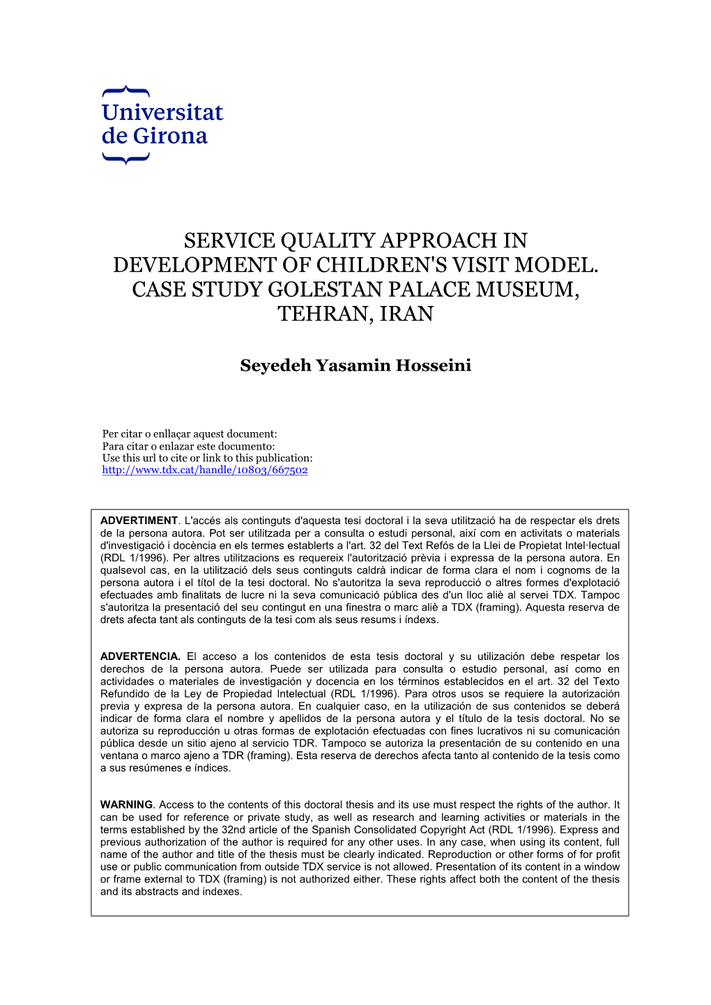 Service Quality Approach in Development of Children's Visit Model