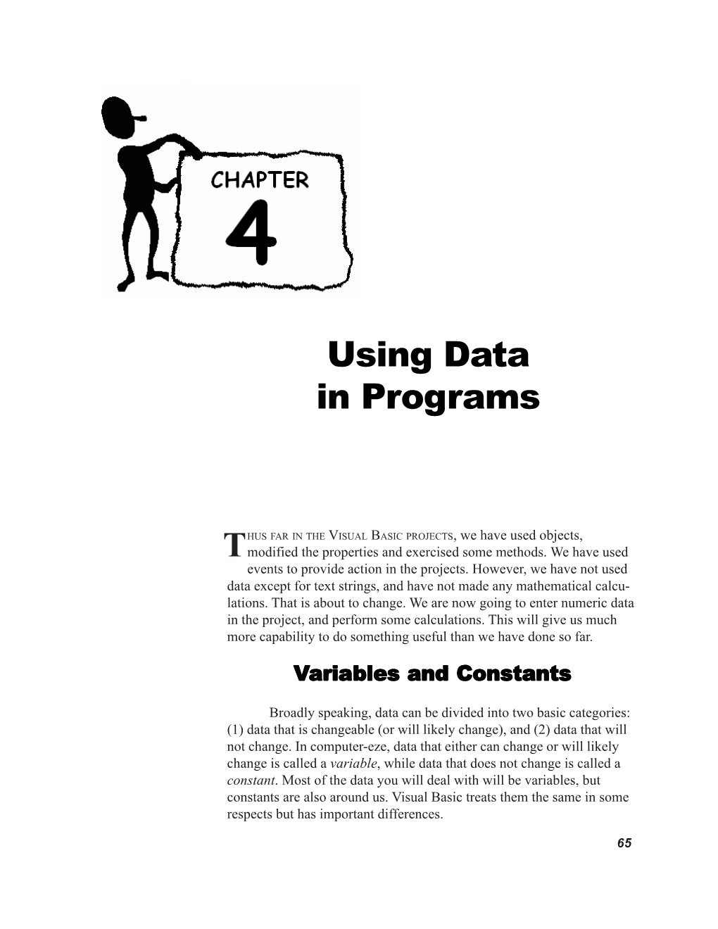 Using Data in Programs T