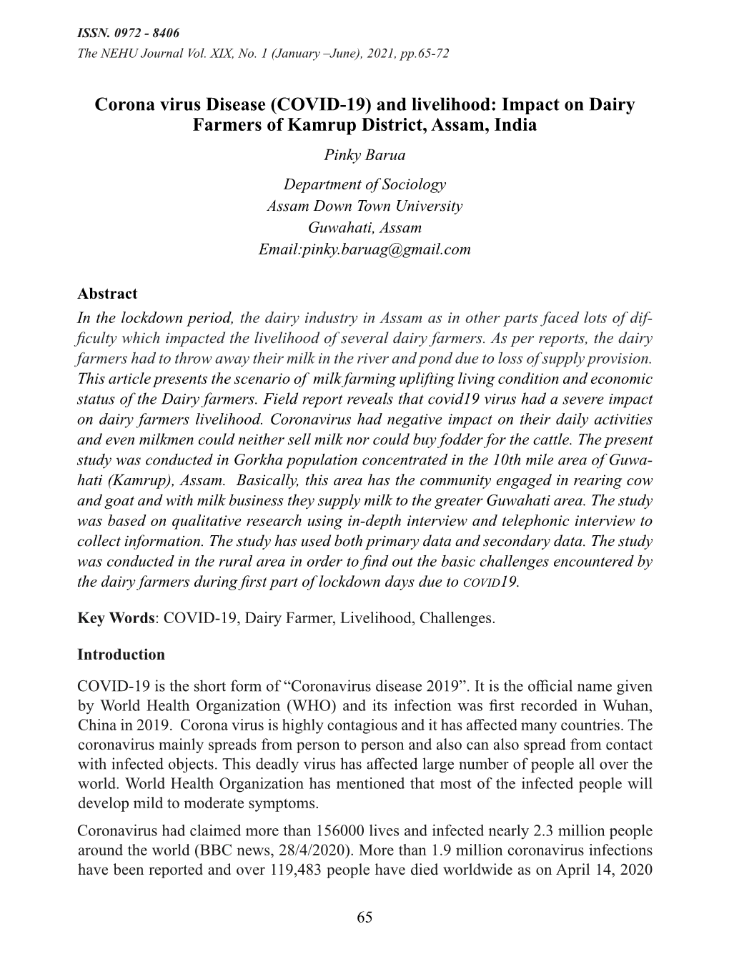 Impact on Dairy Farmers of Kamrup District, Assam, India Pinky Barua Department of Sociology Assam Down Town University Guwahati, Assam Email:Pinky .Baruag@Gmail .Com