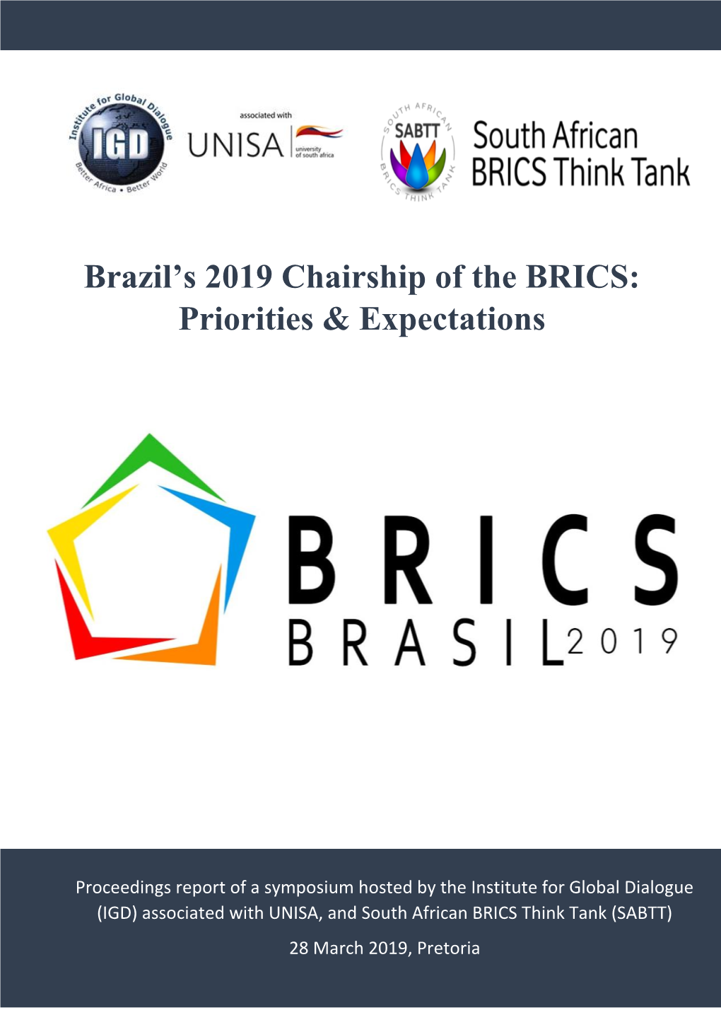 Brazil's 2019 Chairship of the BRICS: Priorities & Expectations