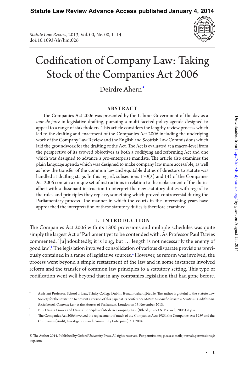 Taking Stock of the Companies Act 2006 Deirdre Ahern*