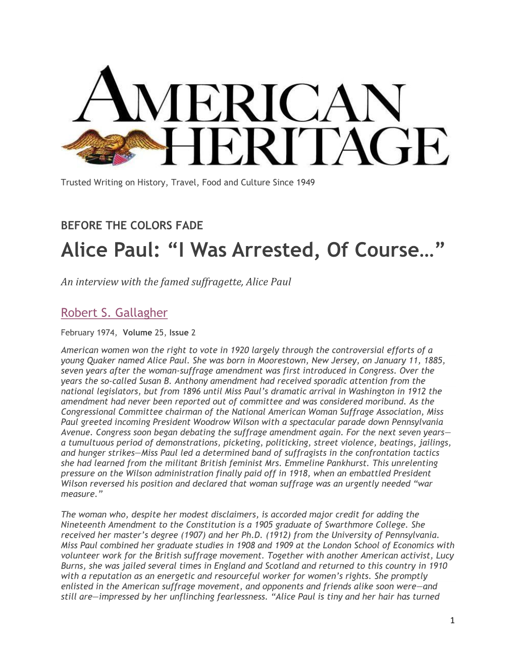 Alice Paul: “I Was Arrested, of Course…”