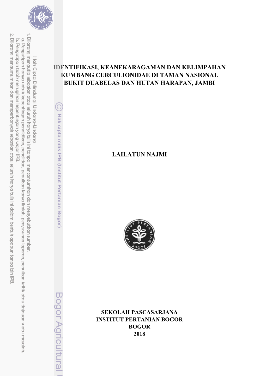 Identifikasi, Keanekaragaman Dan Kelimpahan Kumbang Curculionidae Di Taman Nasional Bukit Duabelas Dan Hutan Harapan, Jambi