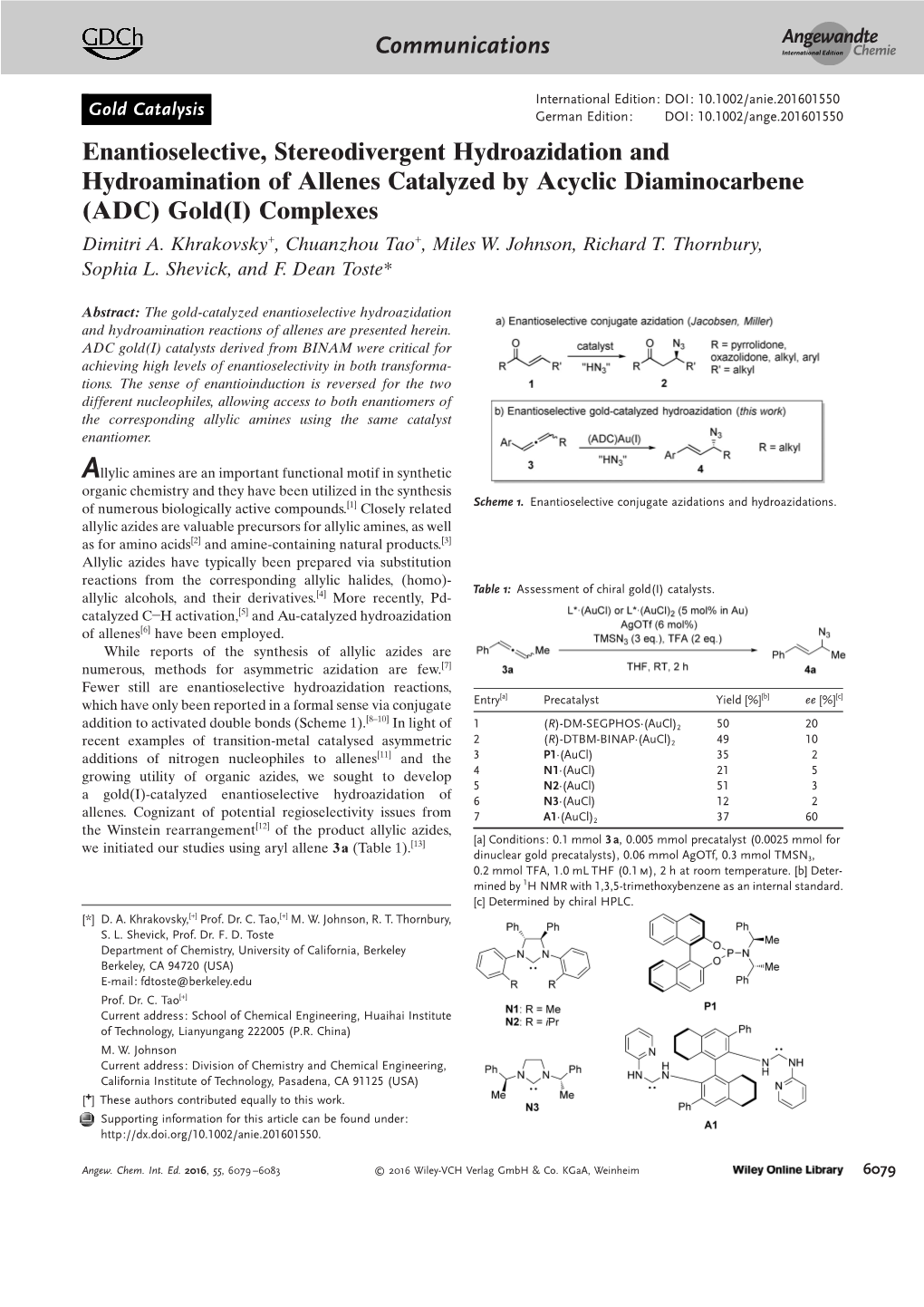 Enantioselective, Stereodivergent Hydroazidation and Hydroamination of Allenes Catalyzed by Acyclic Diaminocarbene (ADC) Gold(I) Complexes Dimitri A