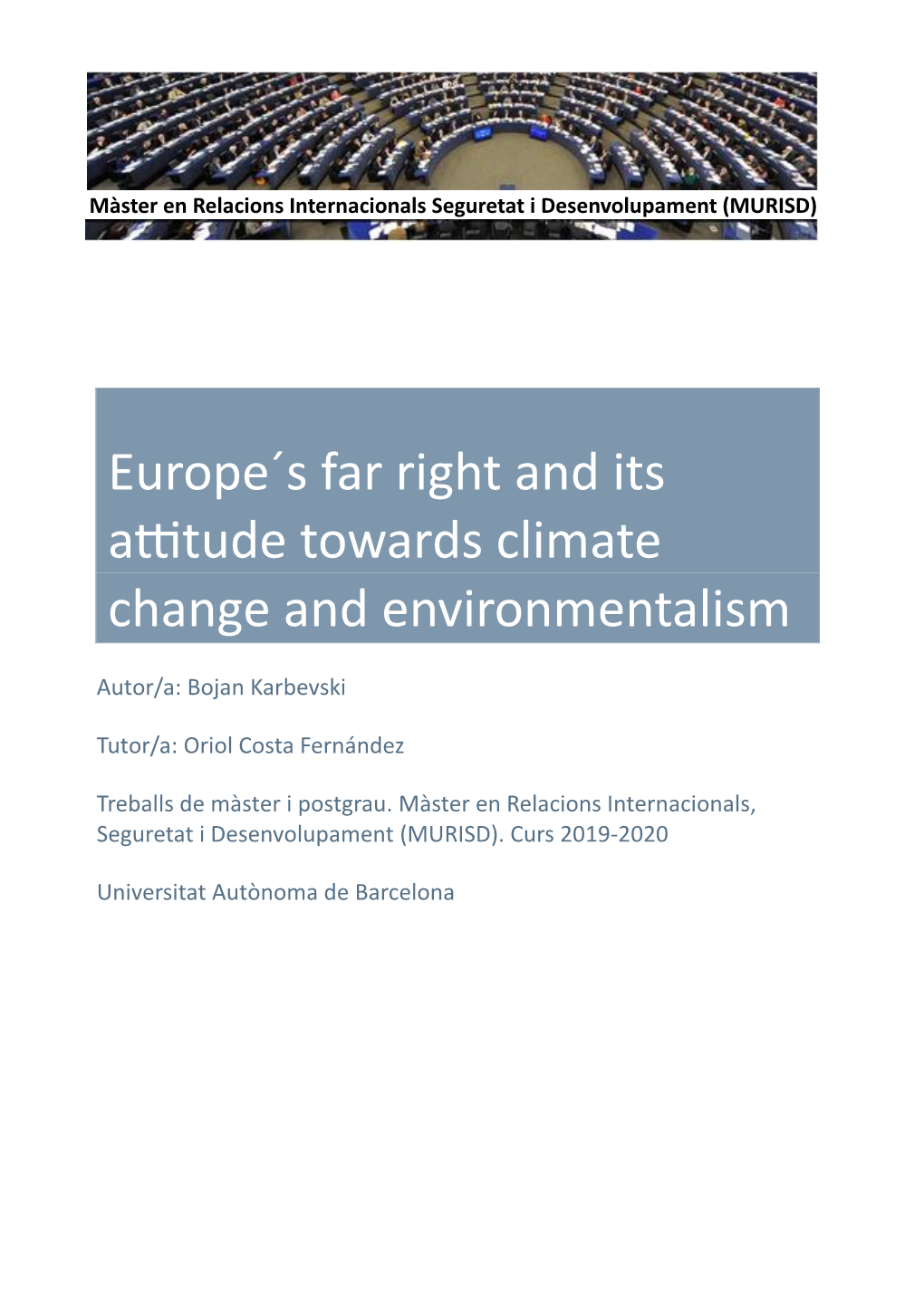 Europe´S Far Right and Its Attitude Towards Climate Change and Environmentalism