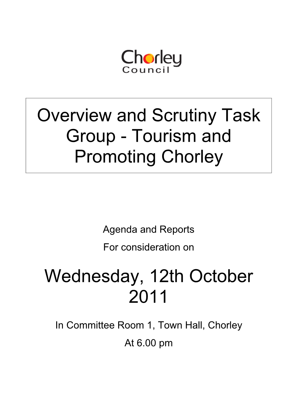 Overview and Scrutiny Task Group - Tourism and Promoting Chorley
