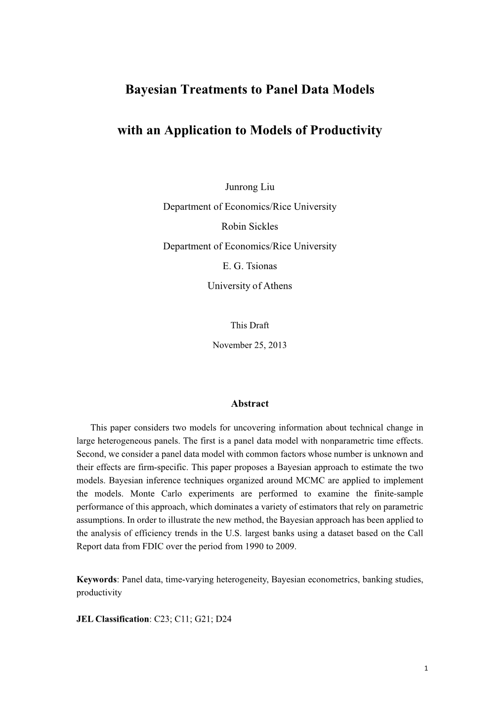 Bayesian Treatments to Panel Data Models with an Application To