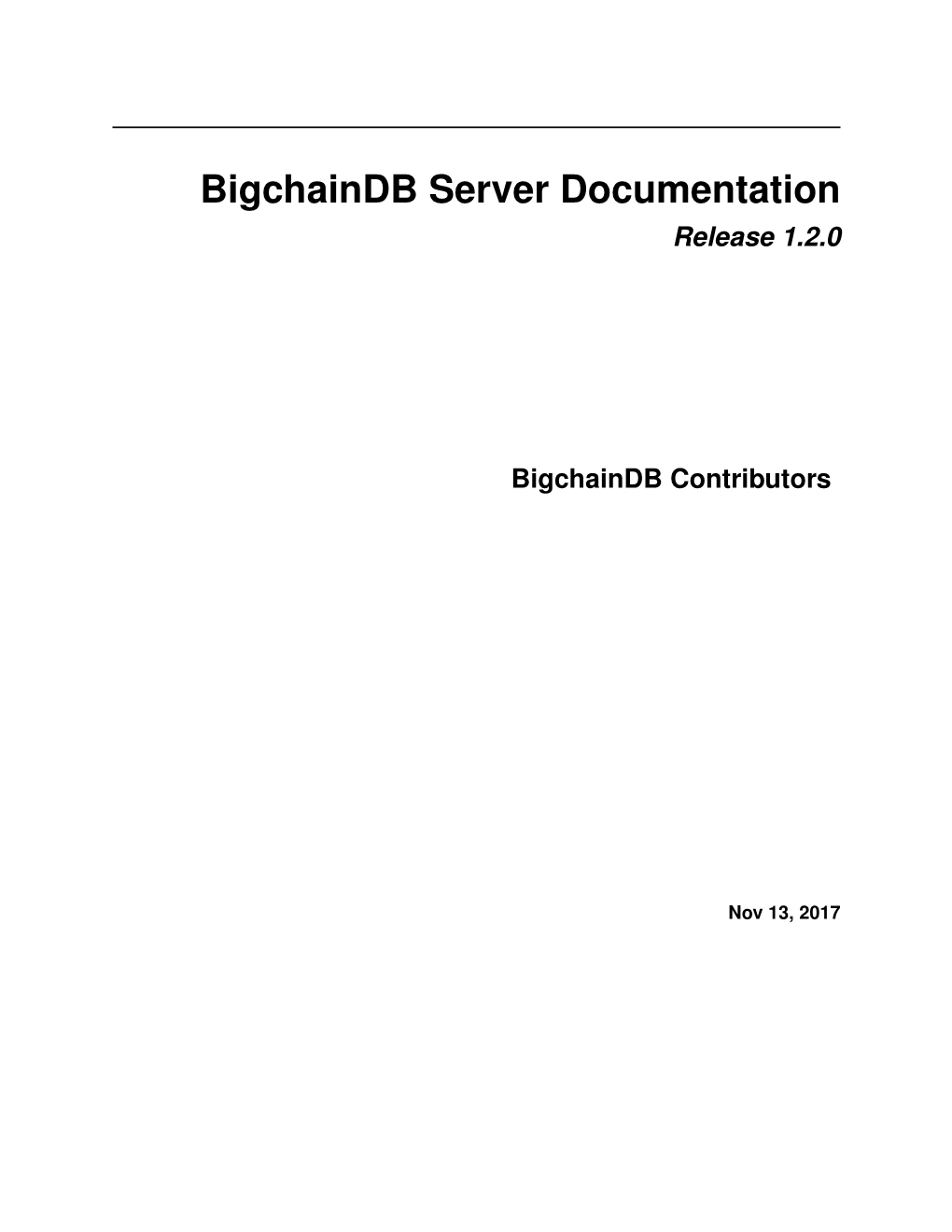 Bigchaindb Server Documentation Release 1.2.0