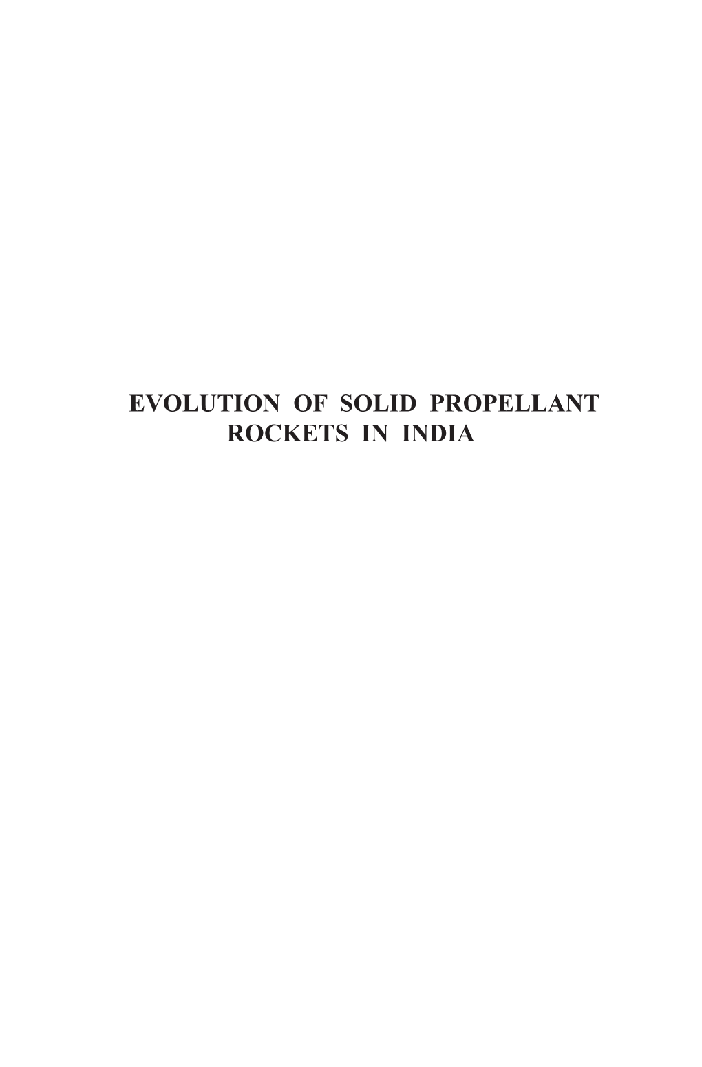 Evolution of Solid Propellant Rockets in India