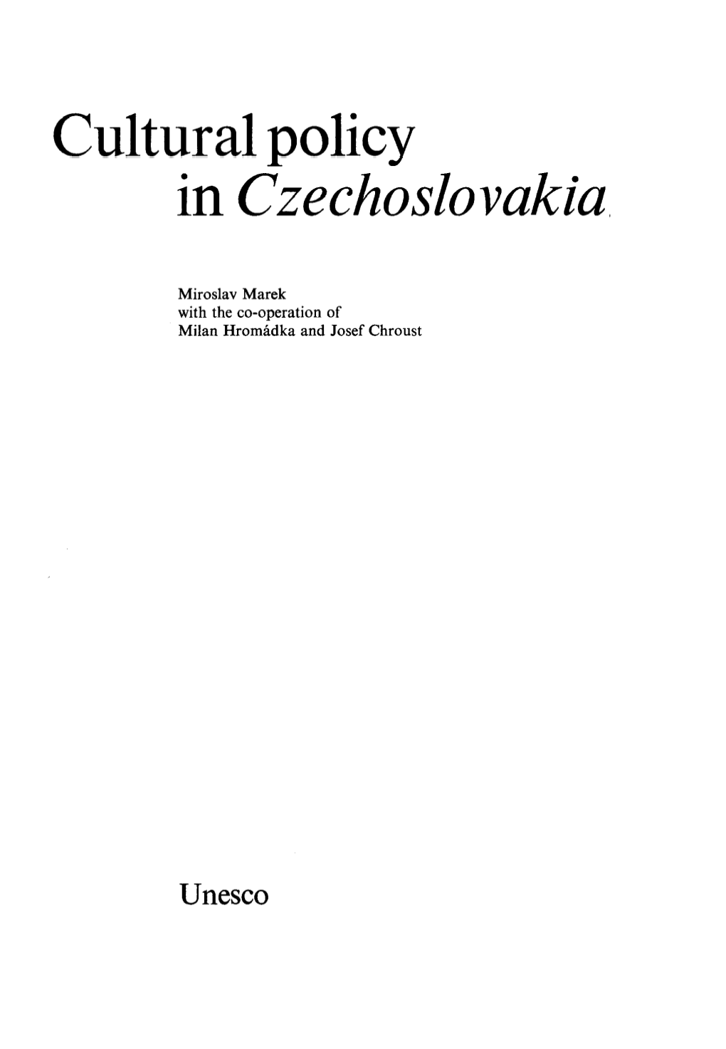 Cultural Policy in Czechoslovakia
