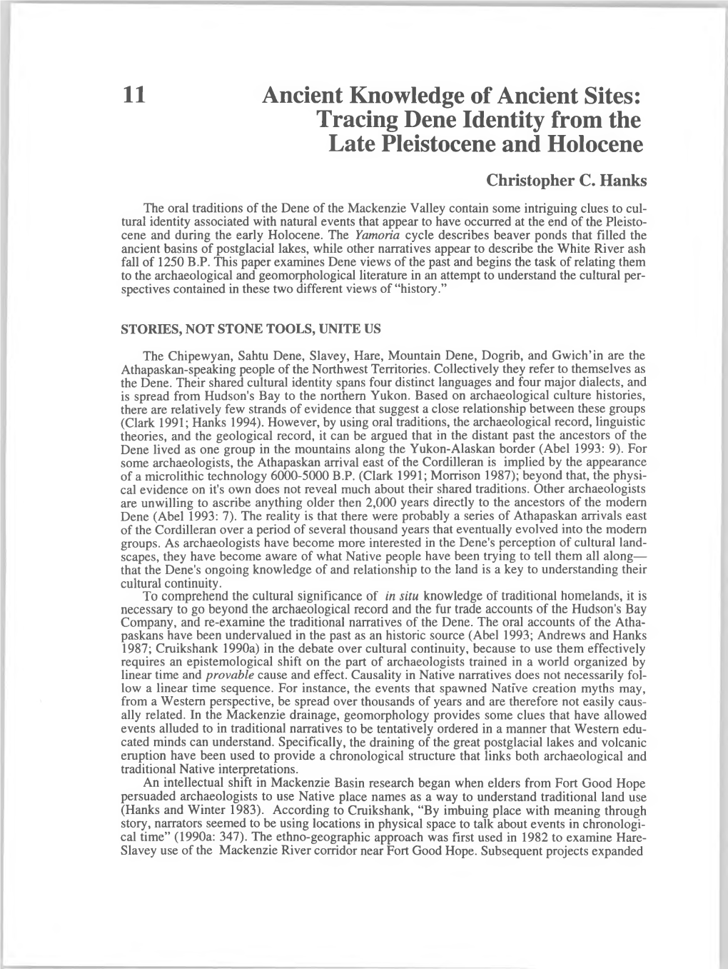 Ancient Knowledge of Ancient Sites: Tracing Dene Identity from the Late Pleistocene and Holocene Christopher C