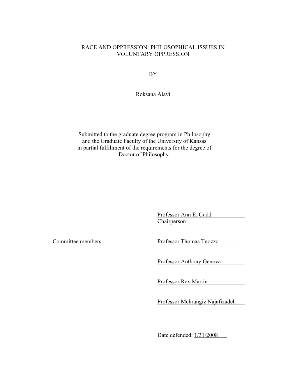 Race and Oppression: Philosophical Issues in Voluntary Oppression