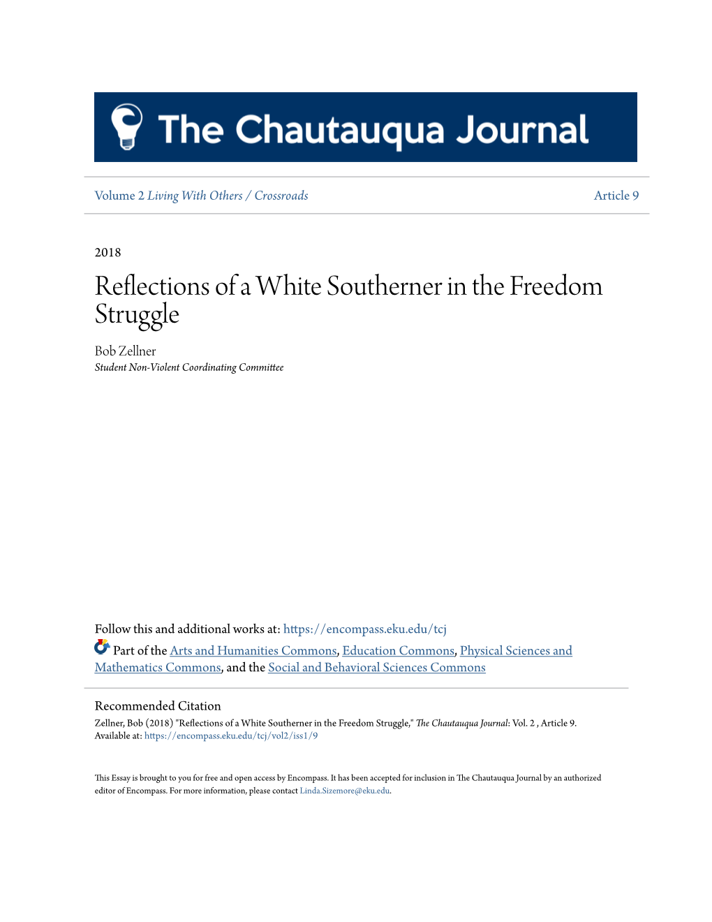 Reflections of a White Southerner in the Freedom Struggle Bob Zellner Student Non-Violent Coordinating Committee