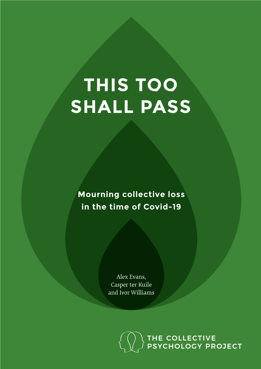 This Too Shall Pass: Mourning Collective Loss in the Time