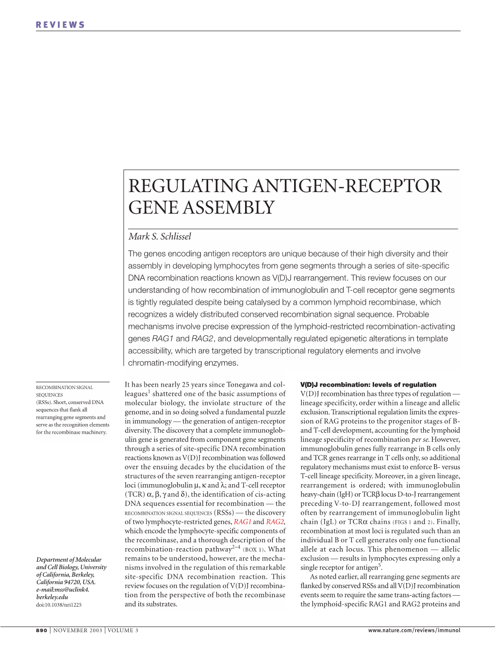 Regulating Antigen-Receptor Gene Assembly