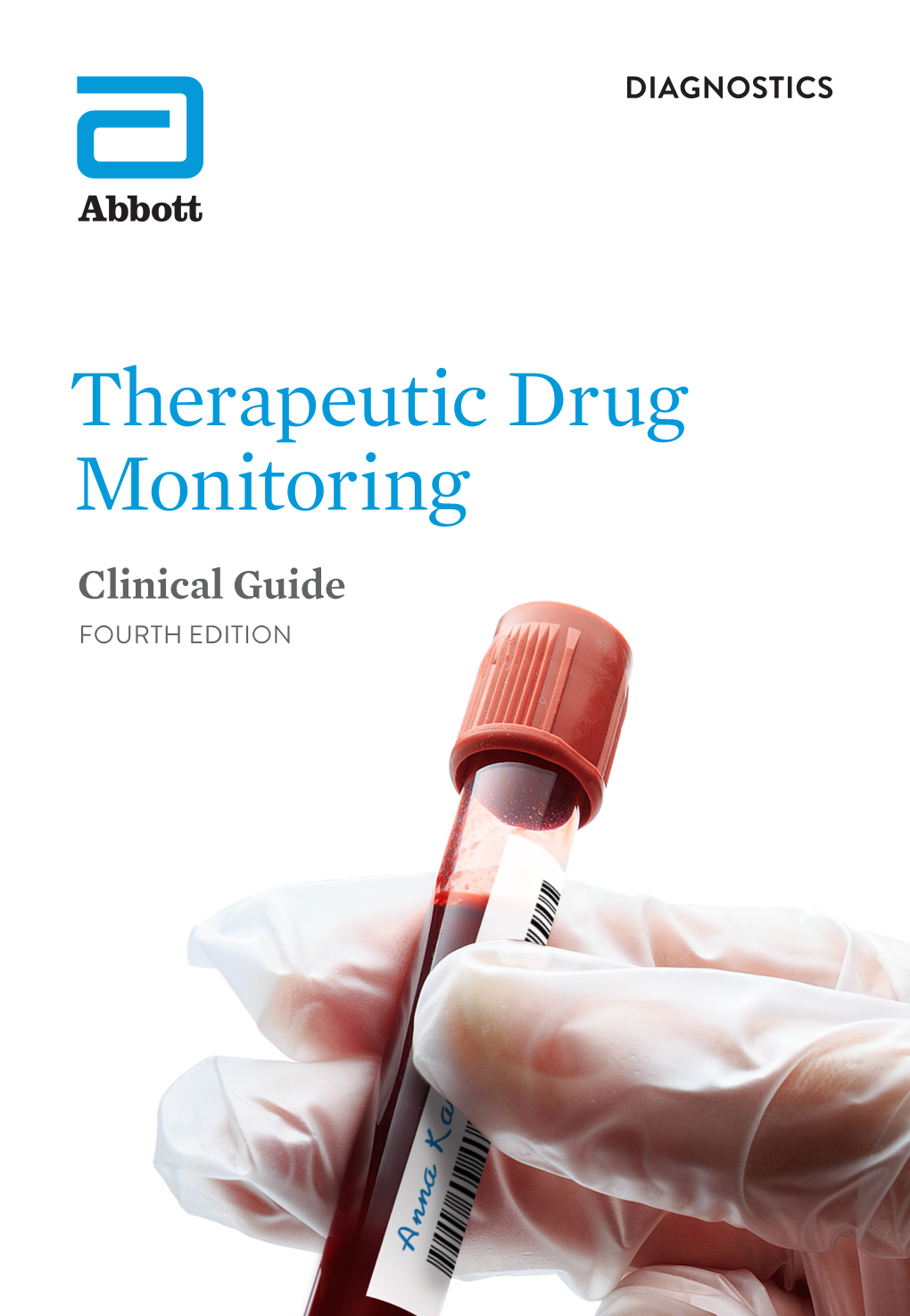 Therapeutic Drug Monitoring Clinical Guide FOURTH EDITION