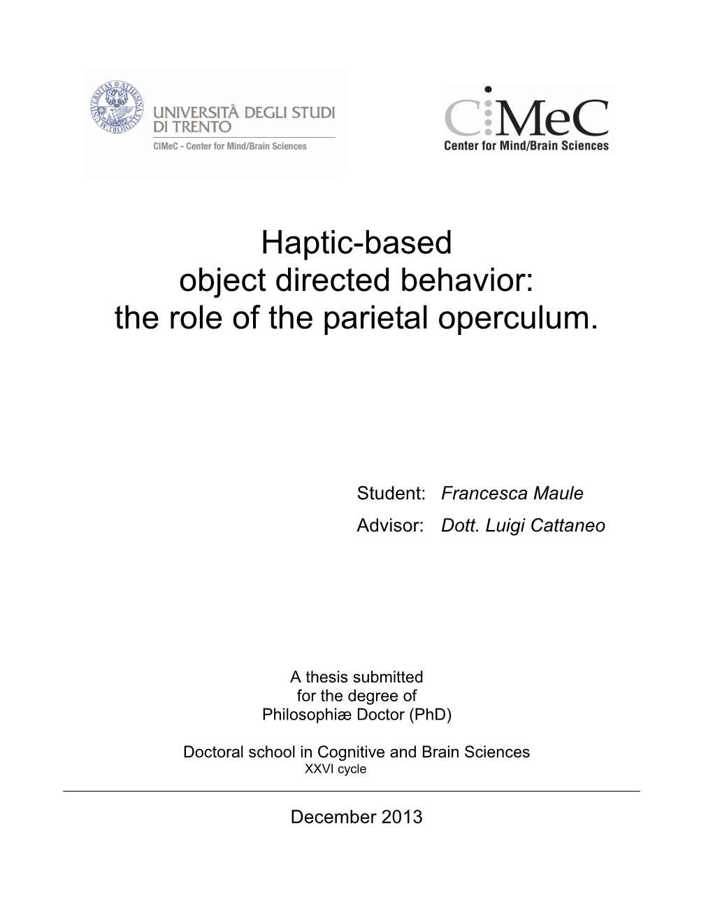 The Role of the Parietal Operculum