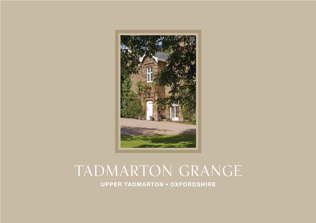 Tadmarton Grange UPPER TADMARTON, OXFORDSHIRE