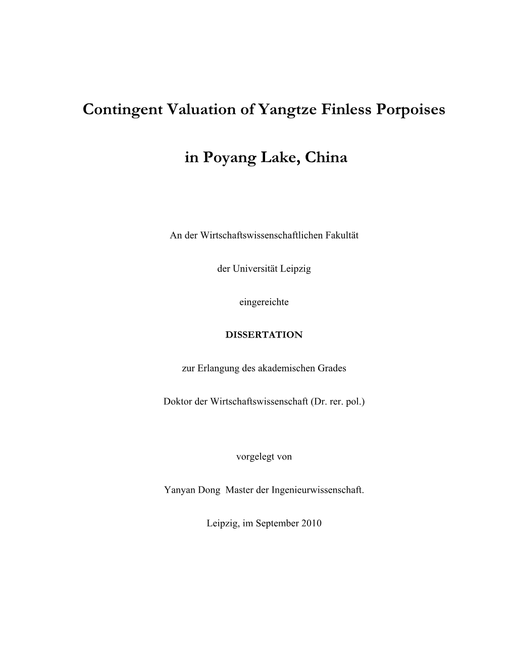 Contingent Valuation of Yangtze Finless Porpoises in Poyang Lake, China Dong, Yanyan