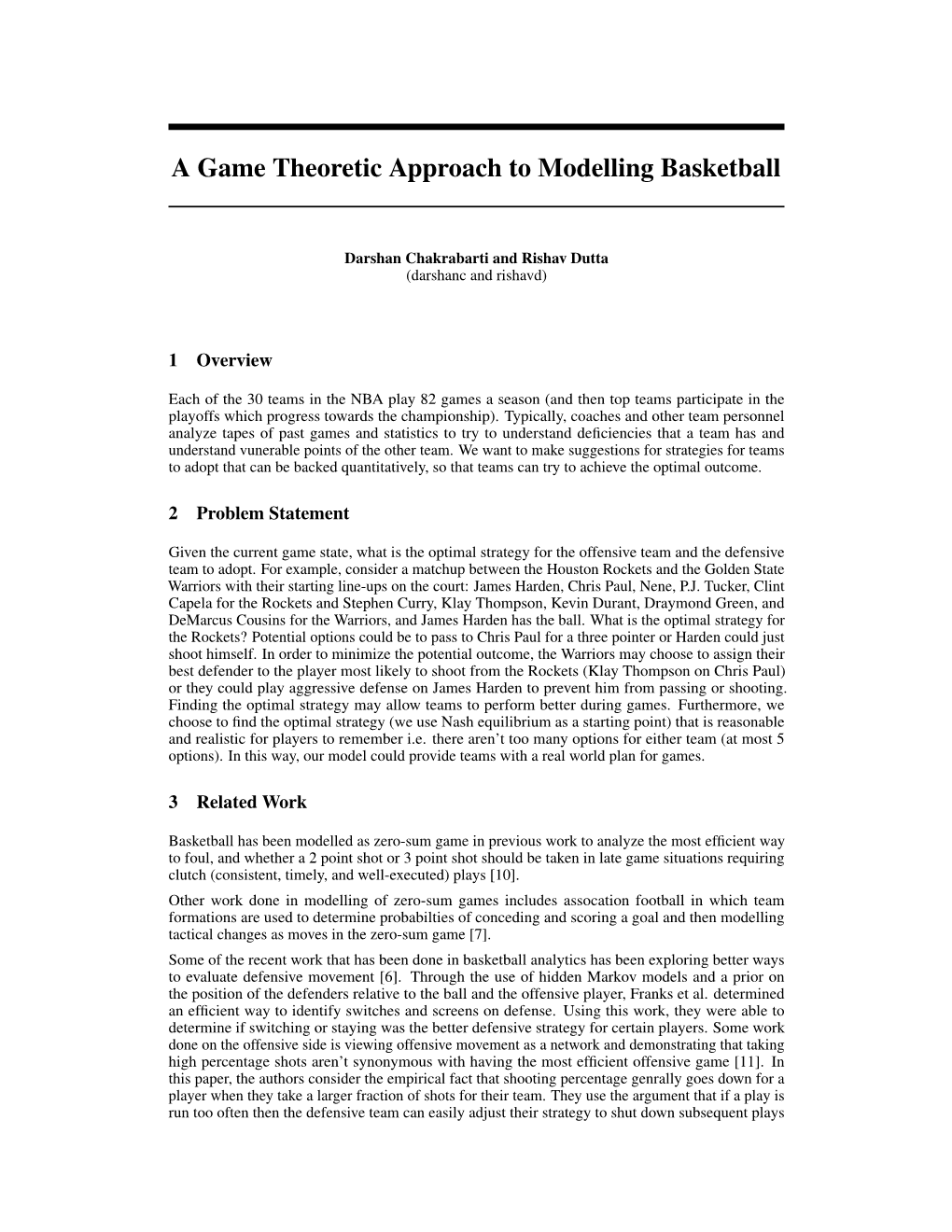 A Game Theoretic Approach to Modelling Basketball