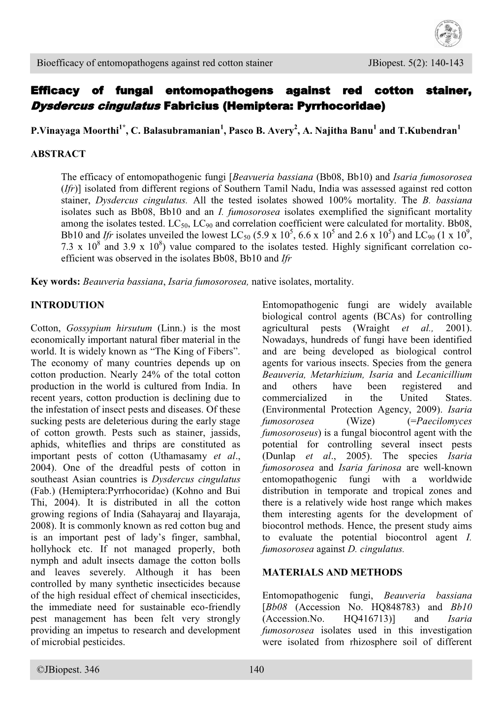 Efficacy of Fungal Entomopathogens Against Red Cotton Stainer, Dysdercus Cingulatus Fabricius (Hemiptera: Pyrrhocoridae)
