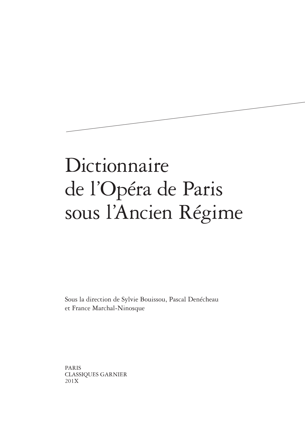 Dictionnaire De L'opéra De Paris Sous L'ancien Régime