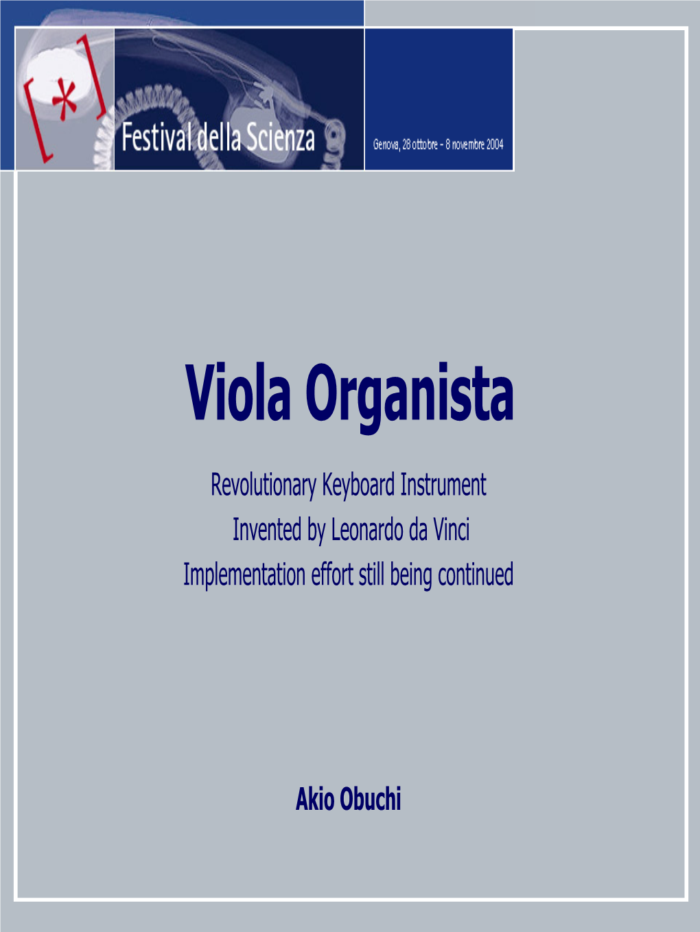 Viola Organista