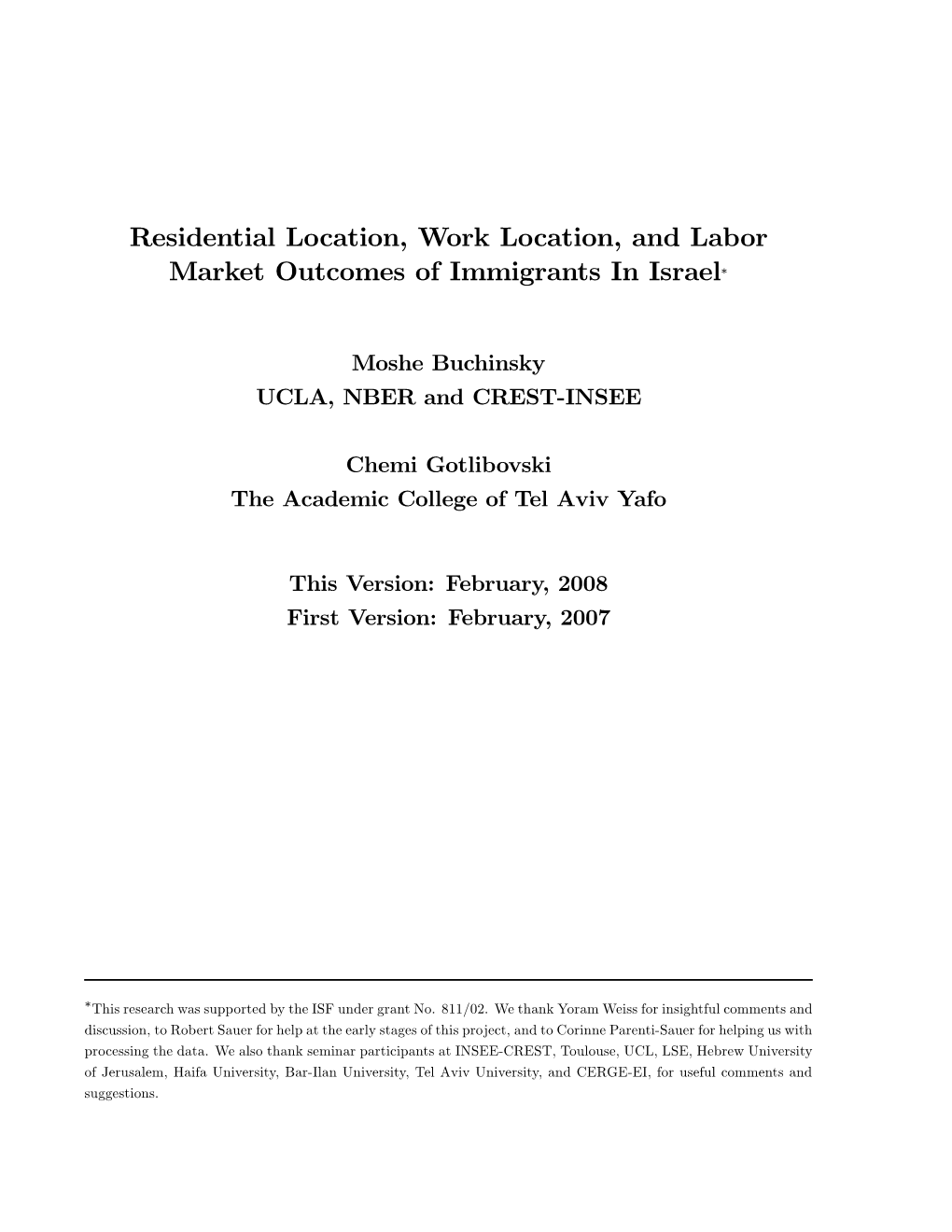 Residential Location, Work Location, and Labor Market Outcomes Of