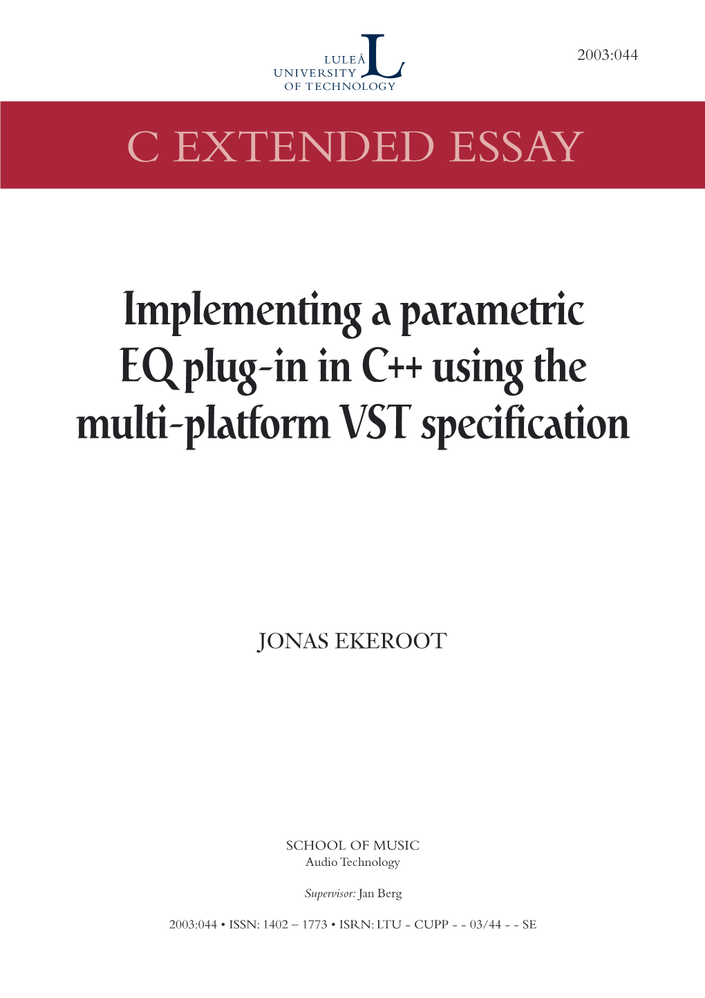 Implementing a Parametric EQ Plug-In in C++ Using the Multi-Platform VST Specification
