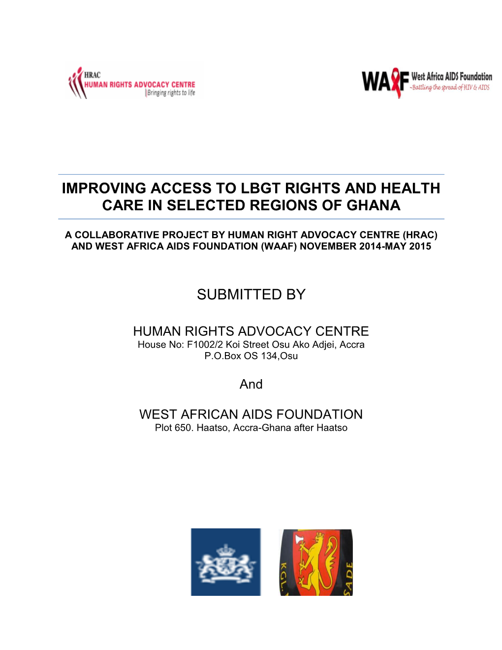 Improving Access to Lbgt Rights and Health Care in Selected Regions of Ghana
