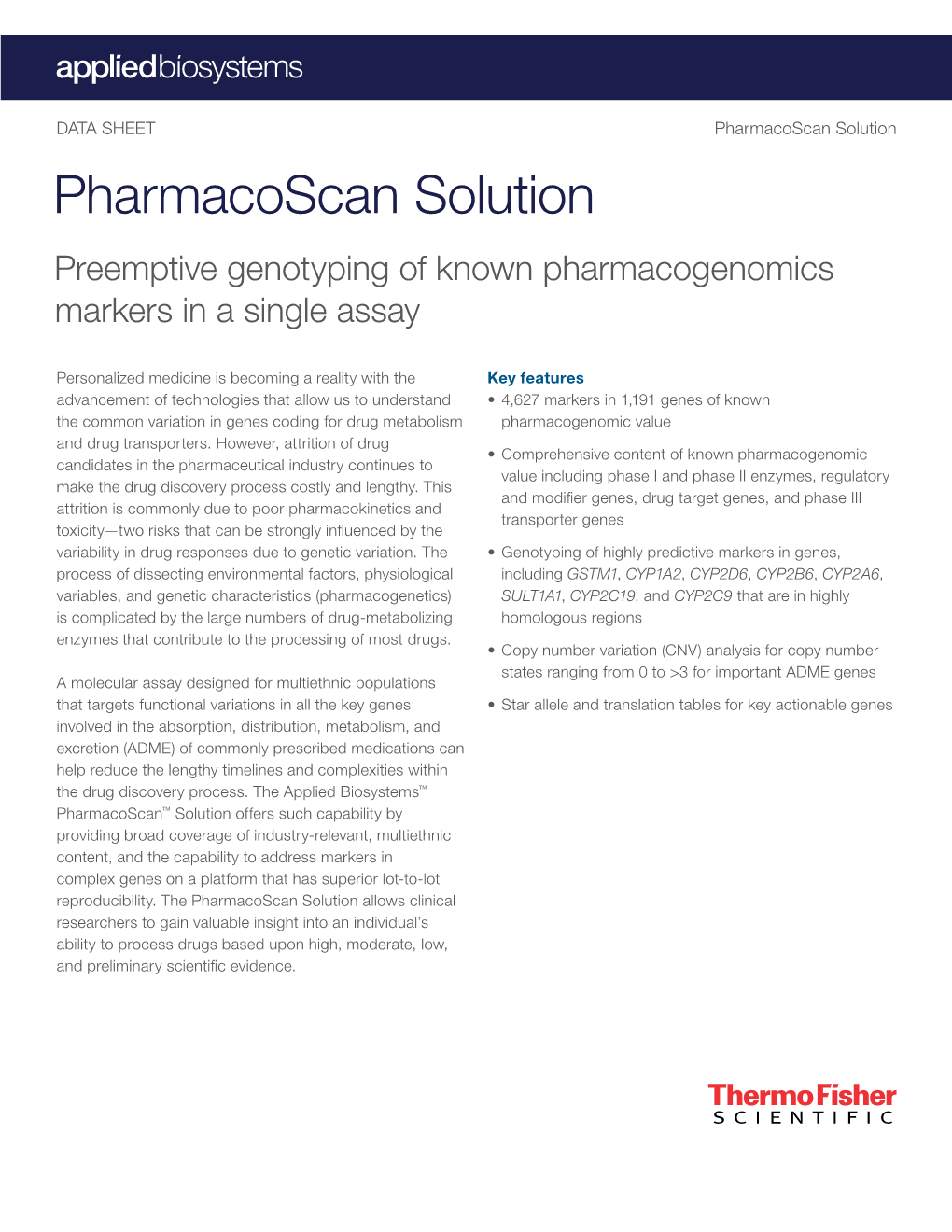 Pharmacoscan Solution Pharmacoscan Solution Preemptive Genotyping of Known Pharmacogenomics Markers in a Single Assay