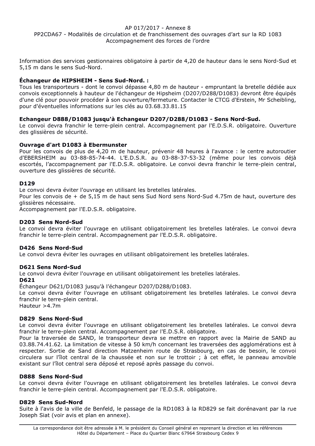 Annexe 8 PP2CDA67 - Modalités De Circulation Et De Franchissement Des Ouvrages D’Art Sur La RD 1083 Accompagnement Des Forces De L’Ordre