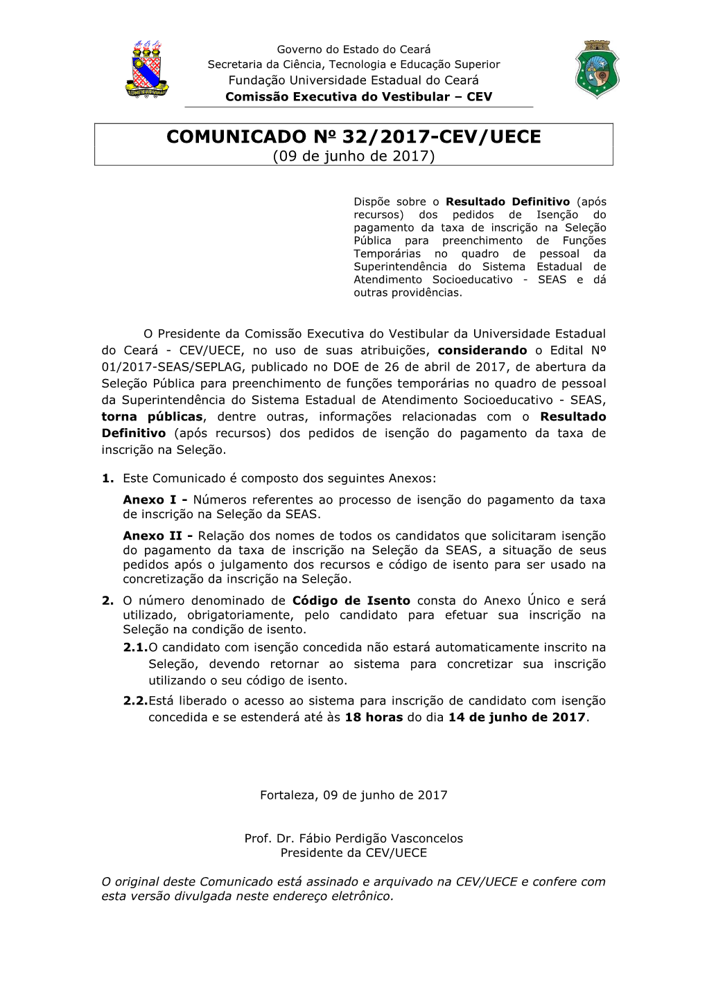 COMUNICADO No 32/2017-CEV/UECE (09 De Junho De 2017)