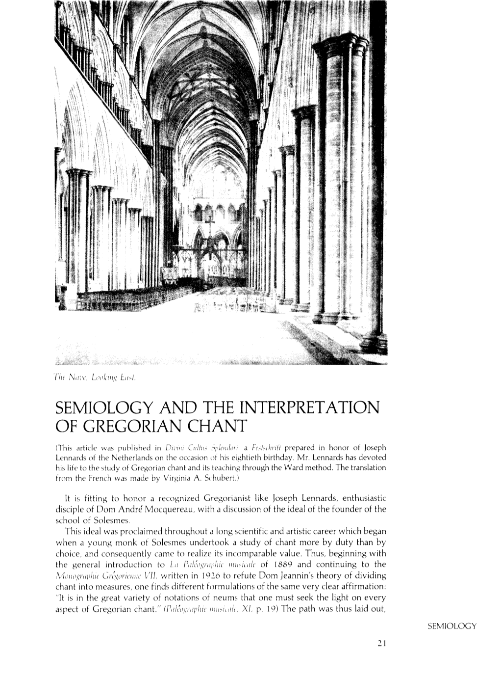 SEMIOLOGY and the INTERPRETATION of GREGORIAN CHANT (This Article Was Published in Divini Citltit* Splanion