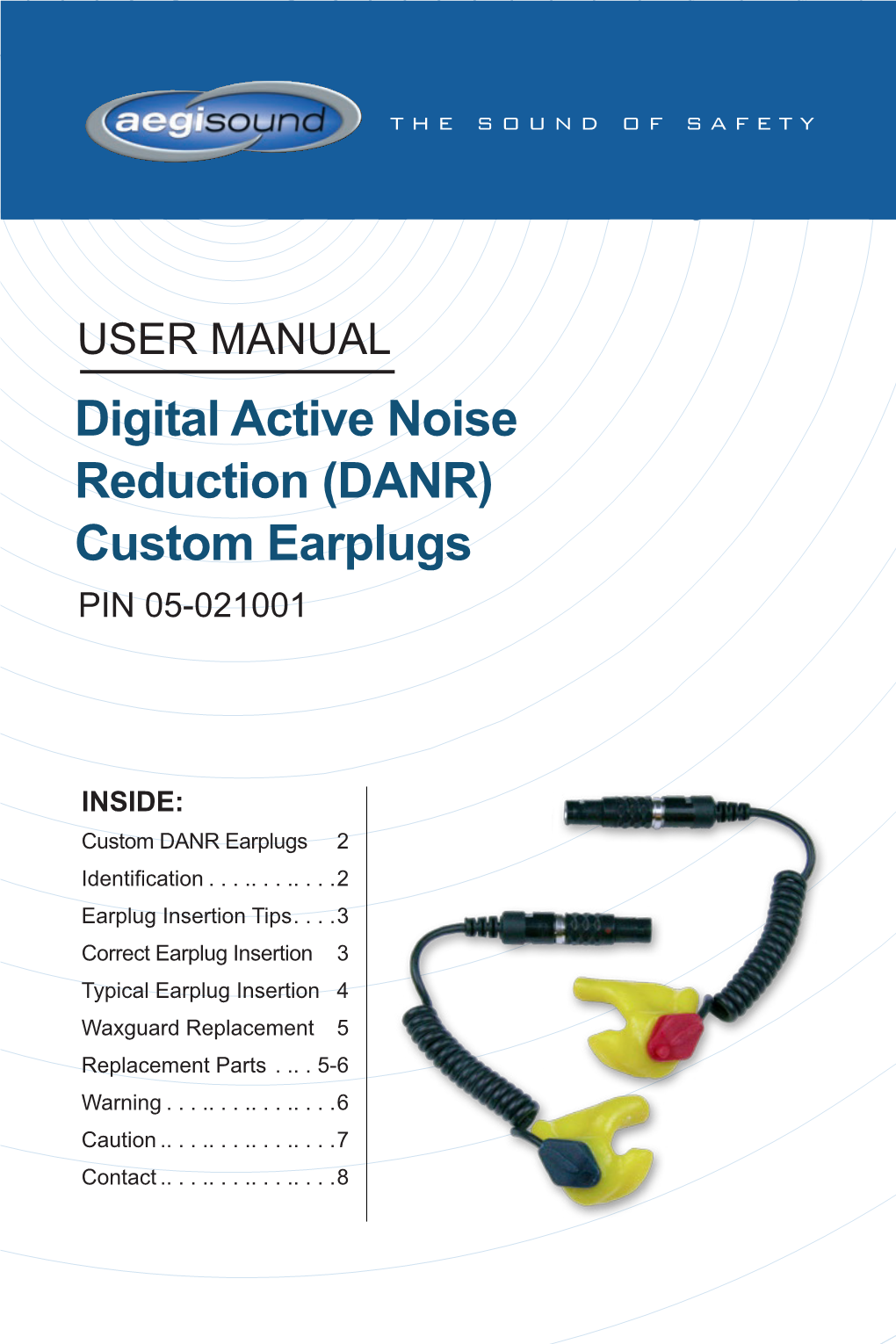 Digital Active Noise Reduction (DANR) Custom Earplugs PIN 05-021001