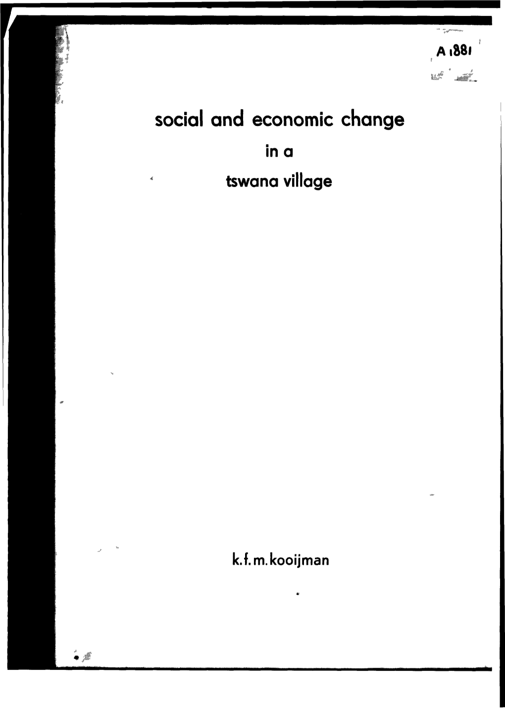 Social and Economie Change in a Tswana Village