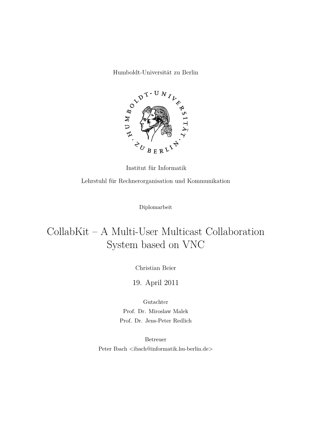 Collabkit – a Multi-User Multicast Collaboration System Based on VNC