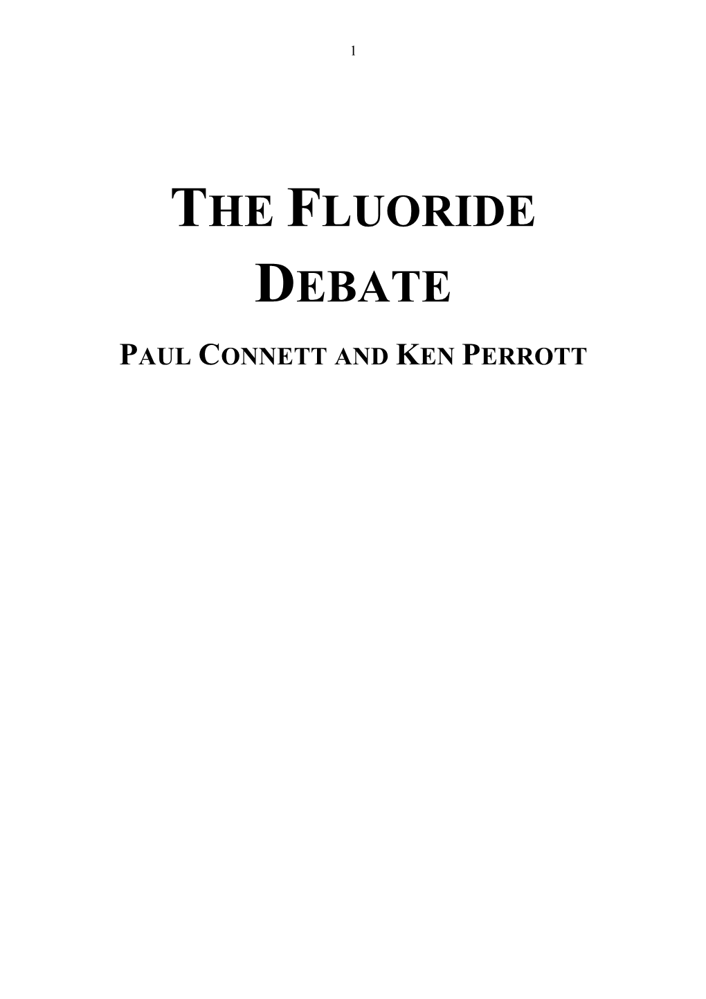 The Fluoride Debate