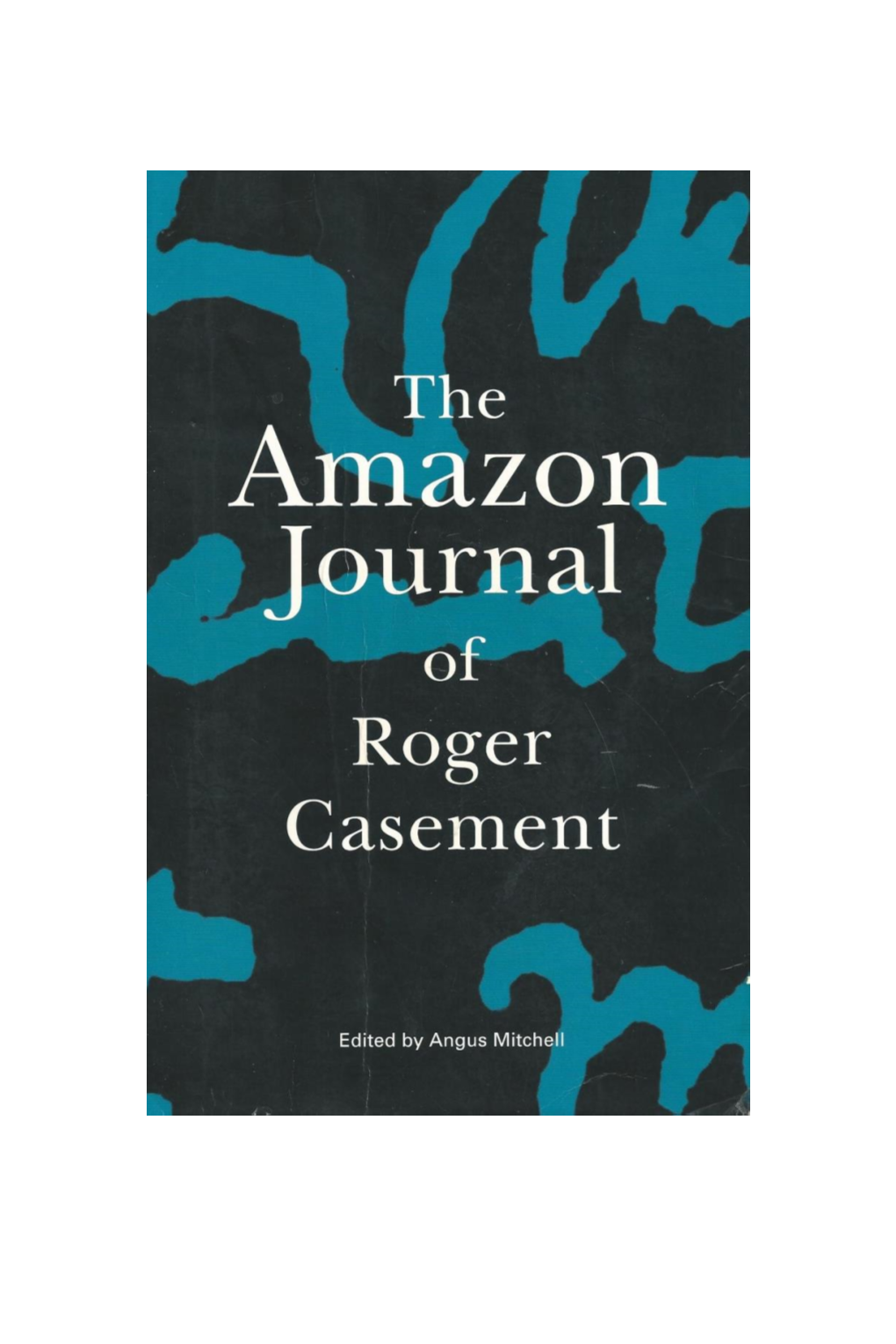 Angus Mitchell Amazon Journal Book Pp 1 to 50 1997.Pdf