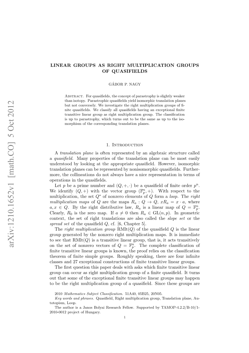 LINEAR GROUPS AS RIGHT MULTIPLICATION GROUPS of QUASIFIELDS 3 Group T (Π) of Translations