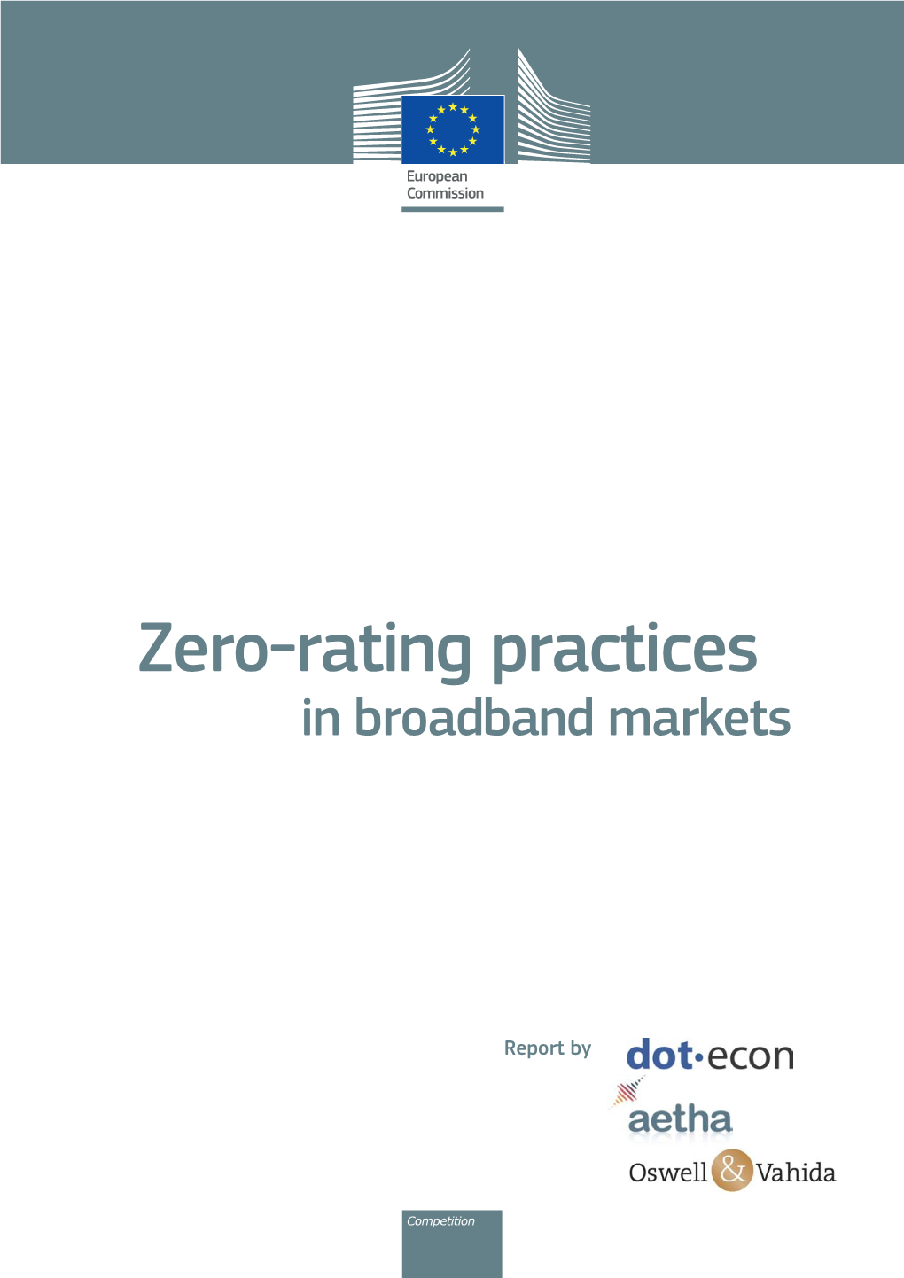 Zero-Rating Practices in Broadband Markets