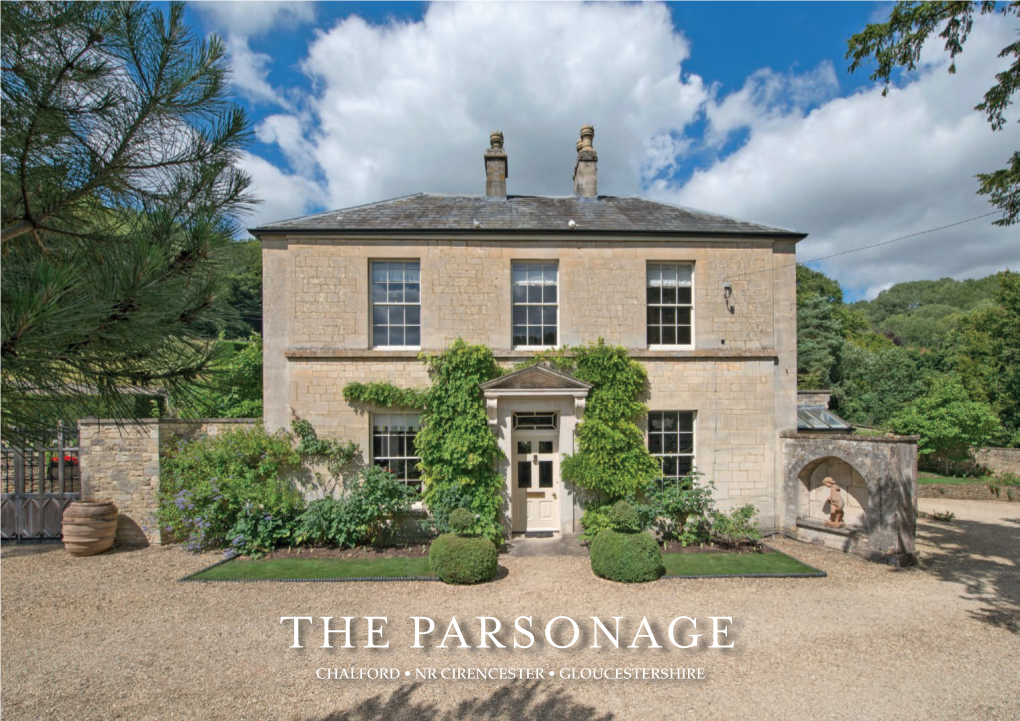 The Parsonage Chalford • Nr Cirencester • Gloucestershire