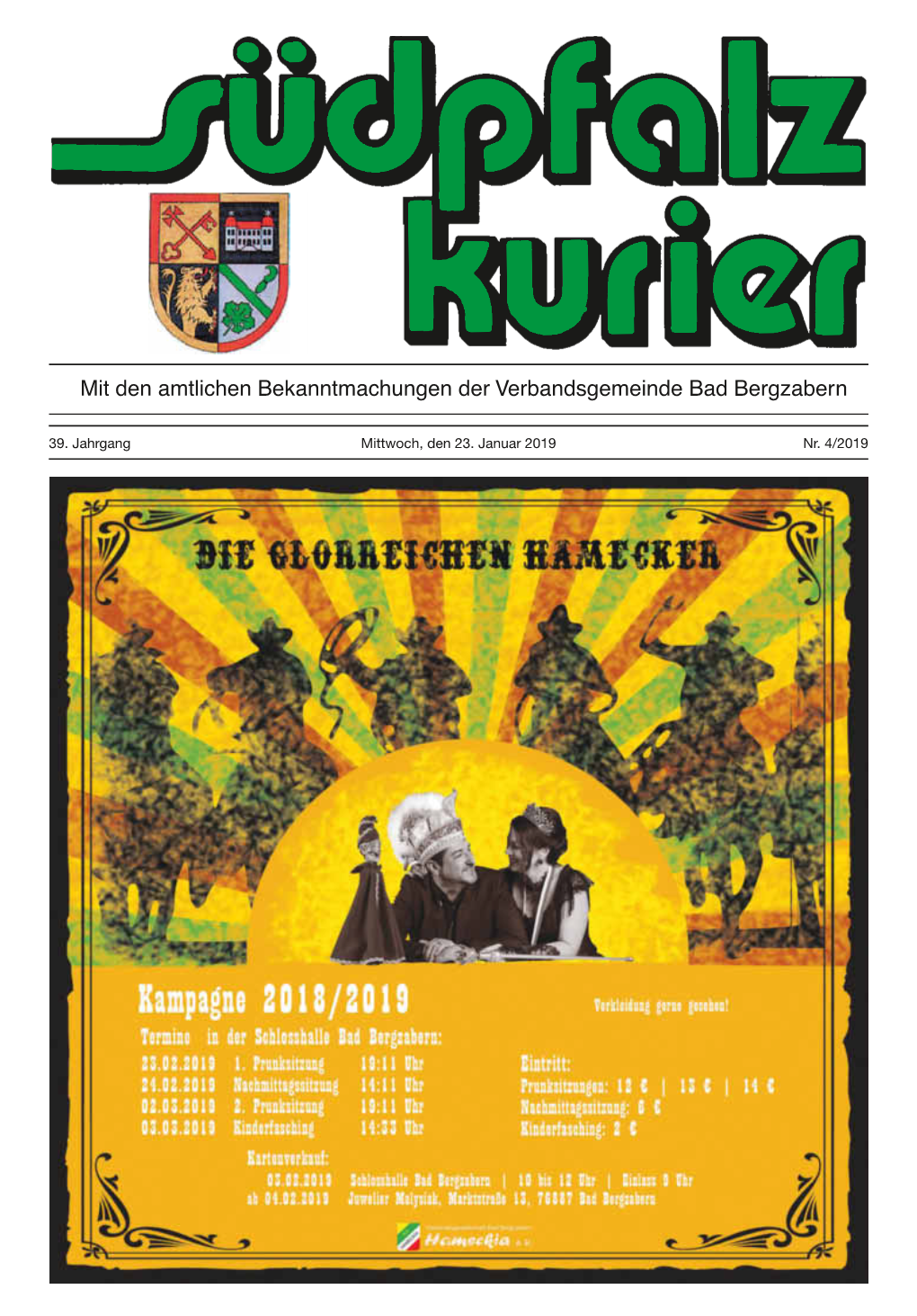 39. Jahrgang Mittwoch, Den 23. Januar 2019 Nr. 4/2019 Bad Bergzabern, Den 23.01.2019 - 2 - Südpfalz Kurier - Ausgabe 4/2019 Auf Einen Blick