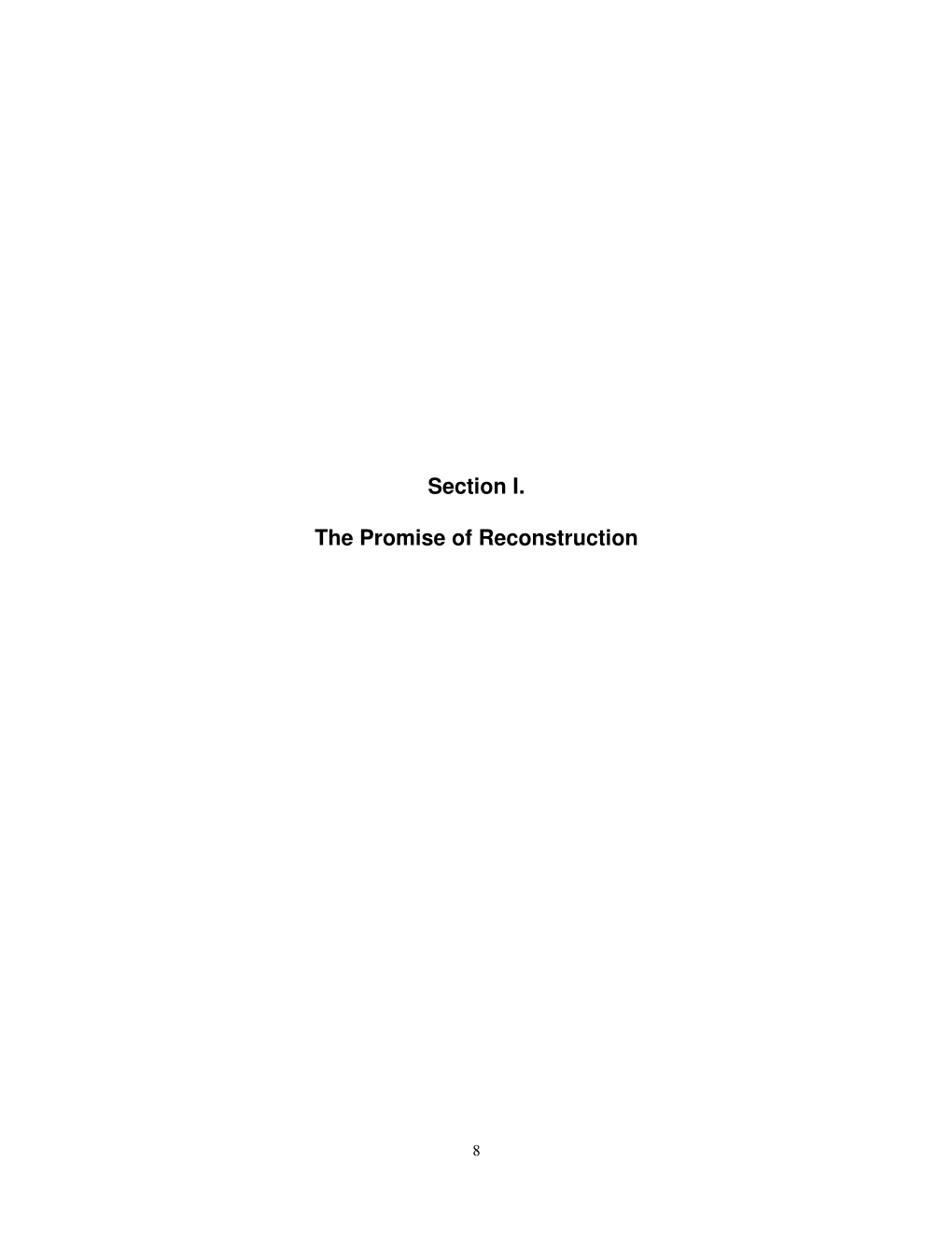 Section I. the Promise of Reconstruction