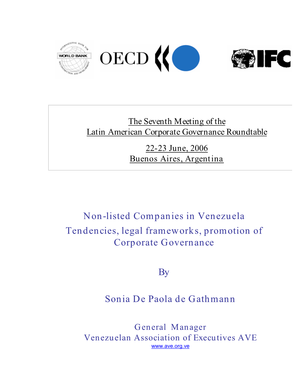 Non-Listed Companies in Venezuela Tendencies, Legal Frameworks, Promotion of Corporate Governance
