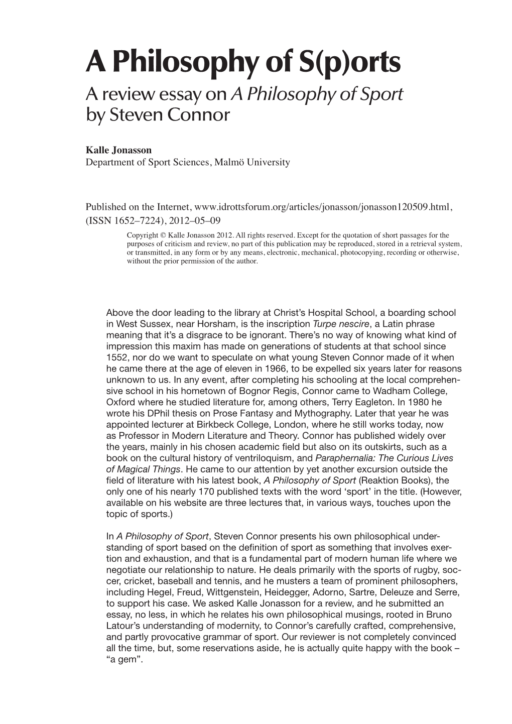 A Philosophy of S(P)Orts a Review Essay on a Philosophy of Sport by Steven Connor